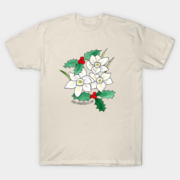 December Birth Flower - Narcissus and holly T-Shirt by JodiLynnDoodles